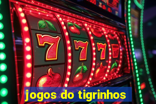 jogos do tigrinhos